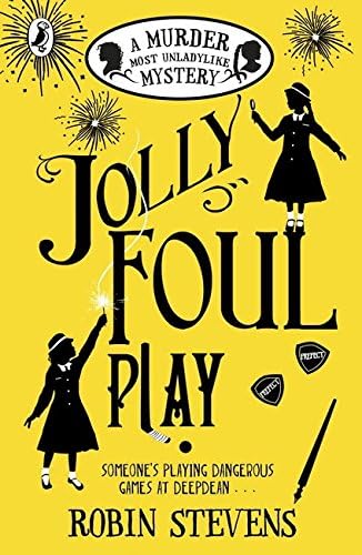 Jolly Foul Play: A Murder Most Unladylike Mystery Paperback โ International Edition, September 27, 2016