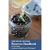 The River Cottage Preserves Handbook: [A Cookbook]