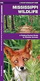 Mississippi Wildlife: A Folding Pocket Guide to Familiar Species (Pocket Naturalist Guide Series)