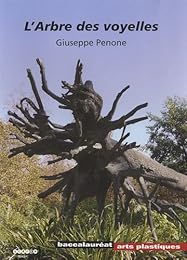 "L' arbre des voyelles", Giuseppe Penone