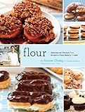Flour: A Baker's Collection of Spectacular Recipes