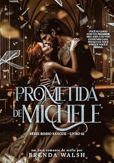 Livro A Prometida de Michele (Rosso Sangue Livro 2)