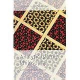 Analytic Islamic Philosophy (Palgrave Philosophy Today)