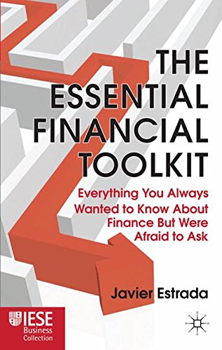 [B.e.s.t] The Essential Financial Toolkit: Everything You Always Wanted to Know About Finance But Were Afraid P.D.F