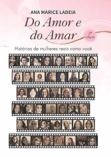 Livro Do Amor e do Amar : - histórias de mulheres reais como você