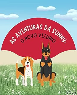 Livro As Aventuras da Sunny: O Novo Vizinho (Vol. 2)