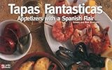 Tapas Fantasticas: Appetizers with a Spanish Flair (Nitty Gritty Cookbooks) by