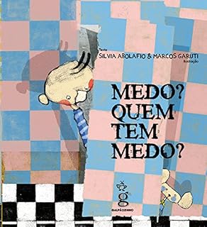 Livro MEDO? QUEM TEM MEDO?