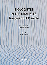 Biologistes et naturalistes français du XXe siècle