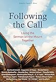 Following the Call: Living the Sermon on the Mount