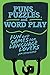 Puns, Puzzles, and Wordplay: Fun and Games for Language Lovers by Jim Bernhard