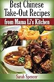 Best Take-Out Recipes from Mama Li's Kitchen by 