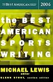 The Best American Sports Writing 2006 (The Best American Series)