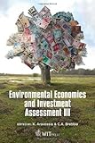 Image de 131: Environmental Economics and Investment Assessment III (Wit Transactions on Ecology and the Environment) (Wit Transactions on Ecology and the Envi