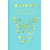 BECOMING: My Journey from Survival to Self-Discovery