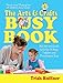 Arts & Crafts Busy Book : 365 Activities