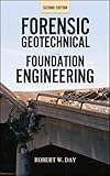 Forensic Geotechnical and Foundation Engineering, Second Edition