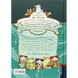 El colegio de los animales mágicos: ¡Más y más agua! (Spanish Edition)