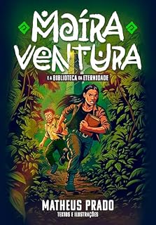Livro Maíra Ventura e a Biblioteca da Eternidade