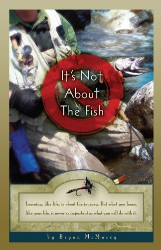 It's Not about the Fish