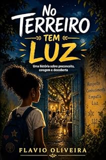 Livro No Terreiro Tem Luz: Uma história sobre preconceito, coragem e descoberta
