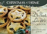 Dessert Lover's Cookbook (Christmas at Home (Barbour)) by 