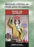 "Magic and Alchemy (Mysteries, Legends, and Unexplained Phenomena)" av Robert Michael Place