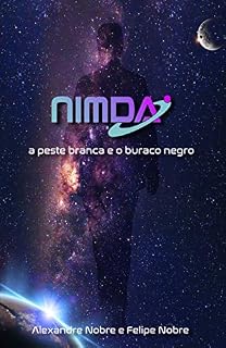 Livro Nimda: A peste branca e o buraco negro
