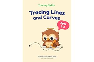 Tracing Skills: Tracing Lines and Curves: A Fun Tracing Book for Toddlers and Preschoolers to Build Fine Motor Skills