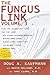 The Fungus Link (Know the Cause!, Volume 3)