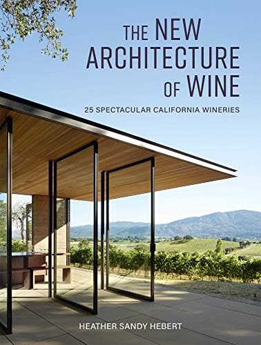 ワイン 建築 本 写真集『The Architecture of Wine』 Wine Country Architecture and Interiors: Whitesides, Mary, Reier