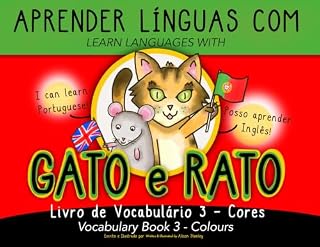 Livro Cores com Gato e Rato (Colours with Gato and Rato): Book 3 beginner Portuguese and English picture book for ages 3-8