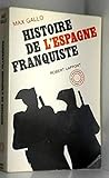Histoire de l'Espagne franquiste by 