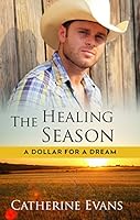 The Healing Season (A Dollar for a Dream Book 3)