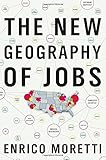 The New Geography of Jobs