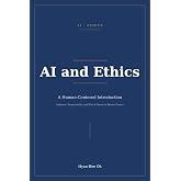 AI and Ethics: A Human-Centered Introduction