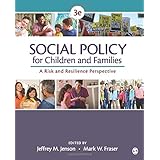 Social Policy for Children and Families: A Risk and Resilience Perspective