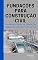 Livro Fundações Para Construção Civil: Conheça os tipos de fundações e quando utilizá-las nas obras