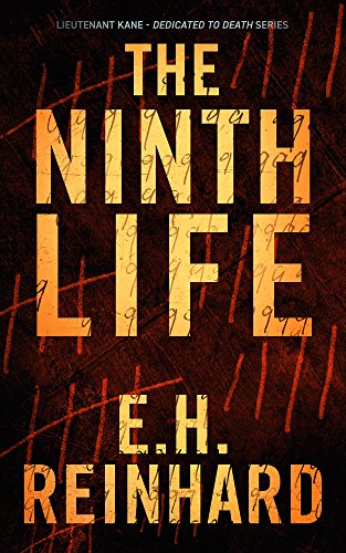 The Ninth Life (Lieutenant Kane - Dedicated to Death Series Book 2)