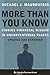 More Than You Know: Finding Financial Wisdom in Unconventional Places (Updated and Expanded) (Columbia Business School Publishing)