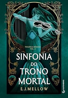 Livro Sinfonia do trono mortal (Trilogia Mousai, Livro 3)