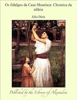 Livro Os fidalgos da Casa Mourisca: Chronica da aldeia