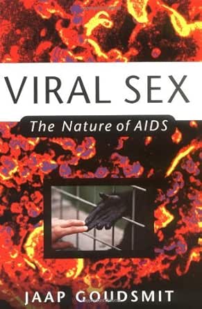 Amazon.com: Viral Sex: The Nature of AIDS eBook: Jaap ...