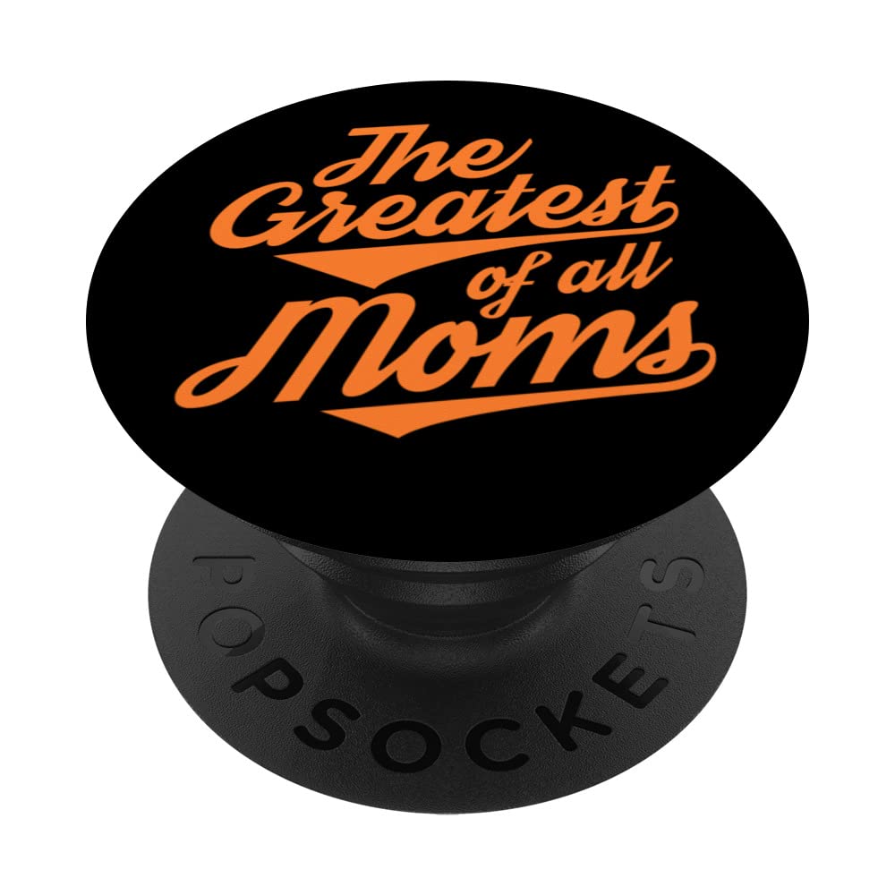 THE GREATEST OF ALL MOMS! NOSTALGIC RETRO DESIGN for MOM PopSockets Swappable PopGrip