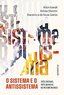 Livro O sistema e o antissistema: Três ensaios, três mundos no mesmo mundo