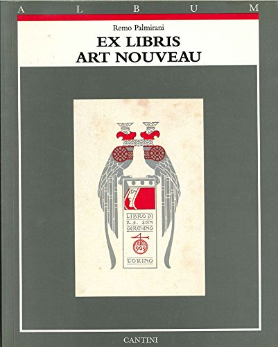 Ex Libris Art Nouveau Album Cantini Italian Edition Palmirani Remo Amazon Com Books
