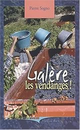 Galère les vendanges !