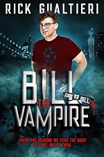 Bill The Vampire (The Tome of Bill Book 1)