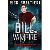 Bill The Vampire (The Tome of Bill Book 1)