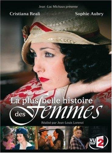 La Plus Belle Histoire Des Femmes